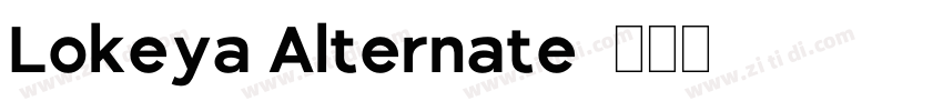 Lokeya Alternate字体转换